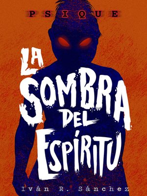 cover image of PSIQUE--LA SOMBRA DEL ESPÍRITU